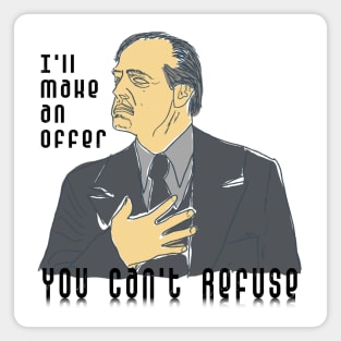 An Offer You Can't Refuse Magnet